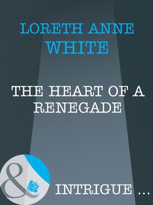 cover image of The Heart of a Renegade